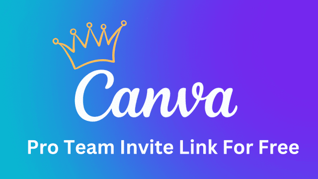 Canva Pro Invite Team Joining Link 2024